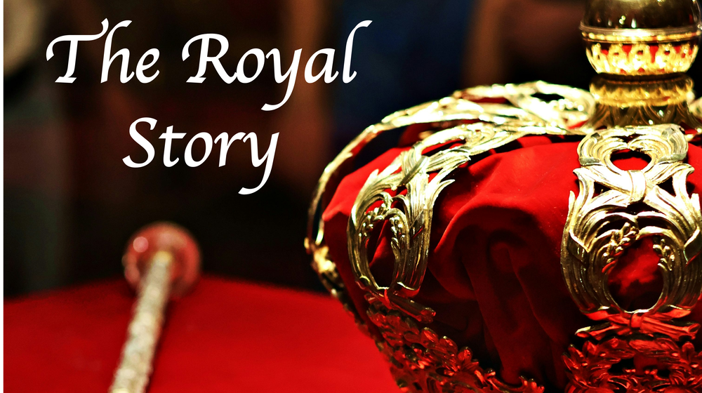 The Royal Story